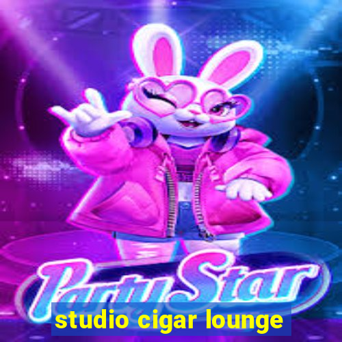 studio cigar lounge